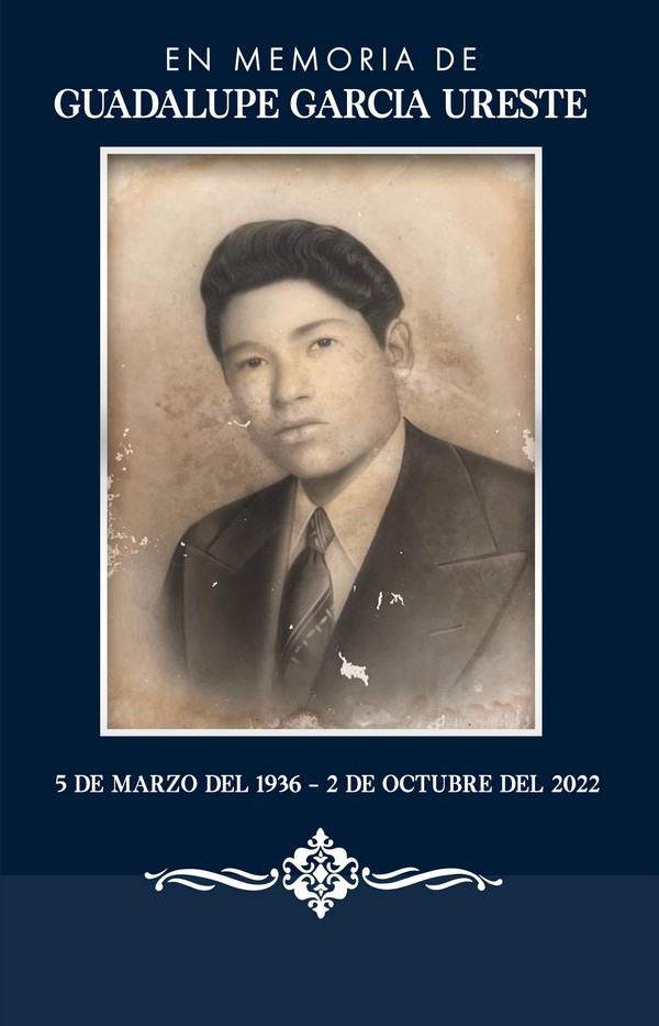 Guadalupe Garcia Ureste 1936 – 2022