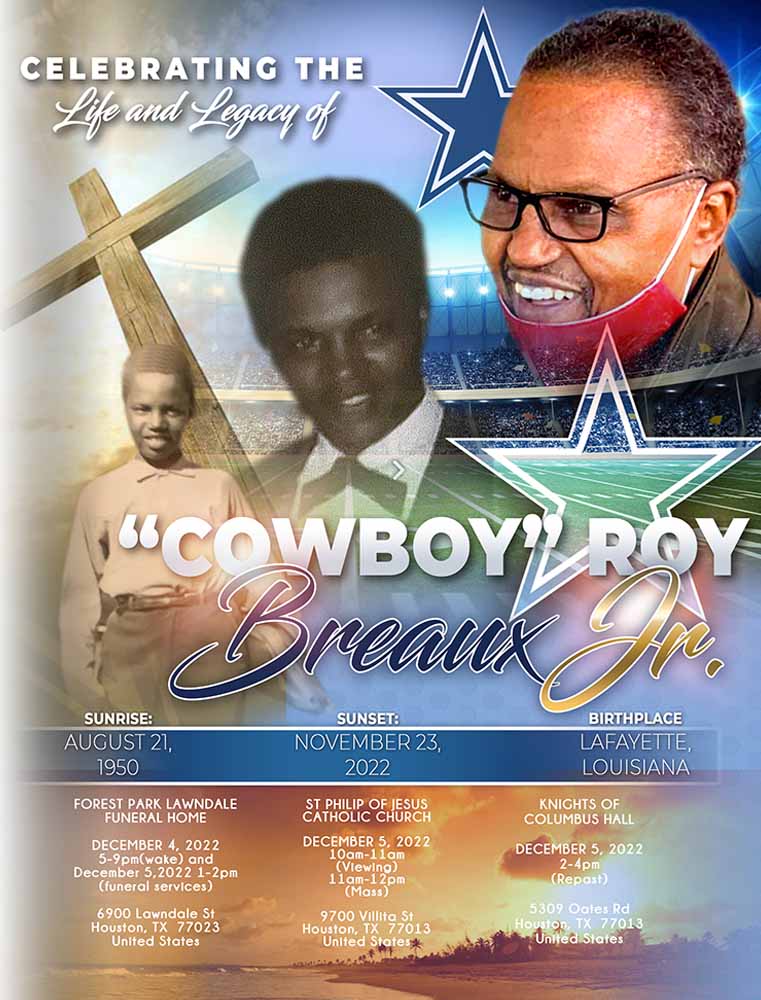 Roy Breaux Jr. 1950 – 2022